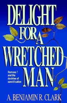 Paperback Delight for a Wretched Man Book