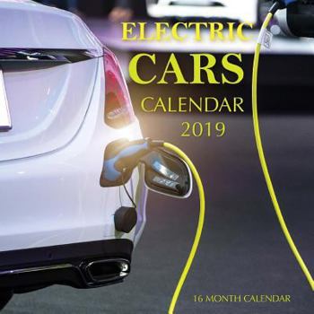 Paperback Electric Cars Calendar 2019: 16 Month Calendar Book