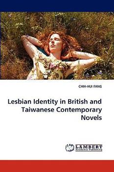 Paperback Lesbian Identity in British and Taiwanese Contemporary Novels Book