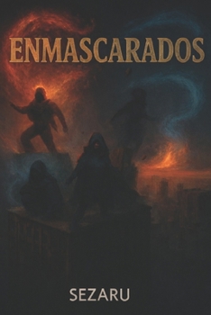 Paperback Enmascarados [Spanish] Book