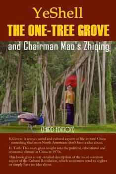 Paperback The One-Tree Grove and Chairman Mao's Zhiqing (Third Edition) Book