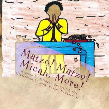 Paperback Matzo! Matzo! Micah, More! Book
