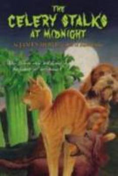 The Celery Stalks at Midnight - Book #3 of the Bunnicula