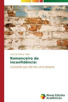 Paperback Romanceiro da inconfidência [Portuguese] Book