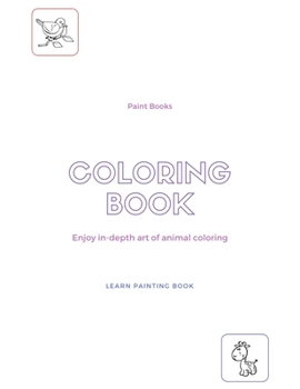 Paperback Coloring Book: Coloring Book Animal: of Shadows Drawing pages for Little Hands with Thick Lines, Fun Early Learning for Ages 2-4, 4- Book