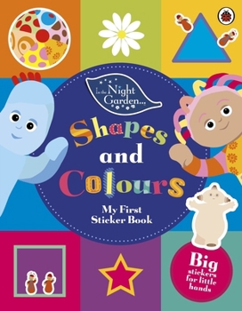 Paperback In The Night Garden: Shapes and Colours Book
