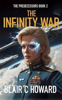 The Infinity War (The Predecessors)