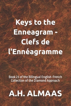 Paperback Keys to the Enneagram - Clefs de l'Ennéagramme: Book 23 of the Bilingual English-French Collection of the Diamond Approach Book