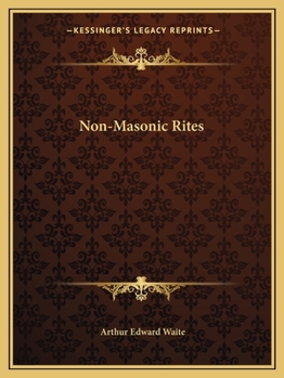 Paperback Non-Masonic Rites Book