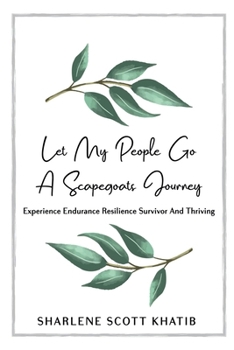 Paperback Let My People Go: A Scapegoats Journey Book