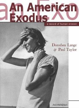 Paperback Dorothea Lange: An American Exodus: A Record of Human Erosion Book