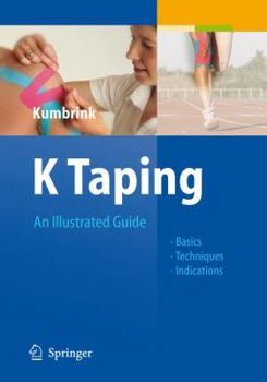 Paperback K Taping: An Illustrated Guide - Basics - Techniques - Indications Book