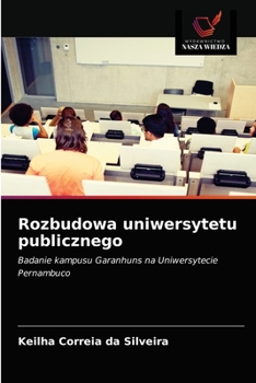 Paperback Rozbudowa uniwersytetu publicznego [Polish] Book