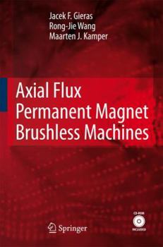 Hardcover Axial Flux Permanent Magnet Brushless Machines Book