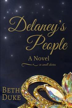 Paperback Delaney's People: A Novel in Small Stories Book