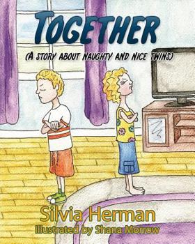 Paperback Together: A Story About Naughty and Nice Twins Book