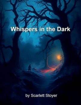 Whispers in the Dark
