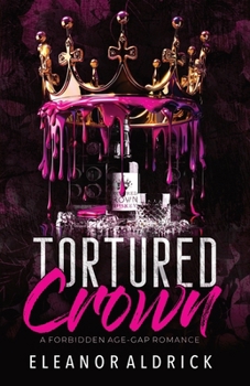 Paperback Tortured Crown: A Forbidden Age-Gap Romance Book