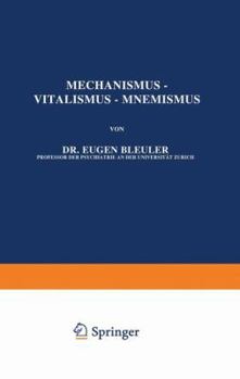 Paperback Mechanismus -- Vitalismus -- Mnemismus [German] Book