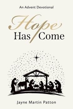Paperback Hope Has Come: An Advent Devotional Book