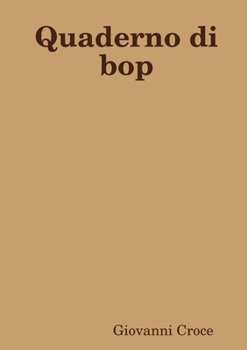 Paperback Quaderno di bop [Italian] Book