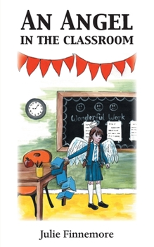Paperback An Angel in the Classroom Book