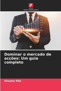 Paperback Dominar o mercado de acções: Um guia completo [Portuguese] Book