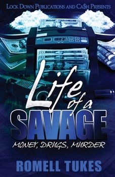 Paperback Life of a Savage: Money, Drugs, Murder Book