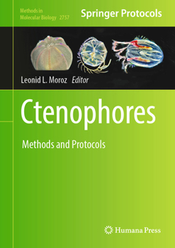 Hardcover Ctenophores: Methods and Protocols Book