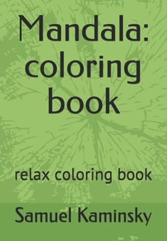 Paperback Mandala: coloring book: relax coloring book