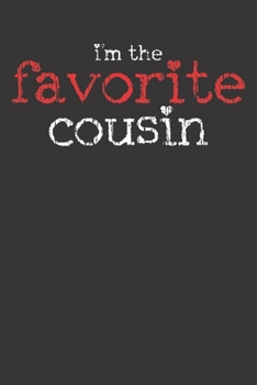 Notebook: Cousin Favorite Family Birthday Gift Dot Grid 6x9 120 Pages