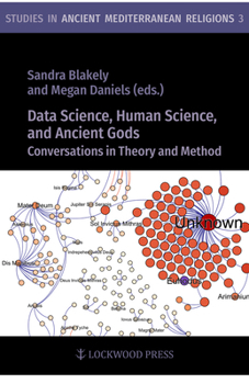Hardcover Data Science, Human Science, and Ancient Gods: Conversations in Theory and Method Book