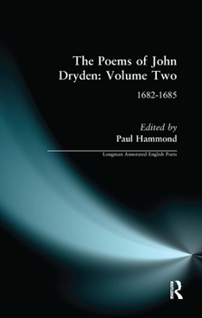 Paperback The Poems of John Dryden: Volume Two: 1682-1685 Book