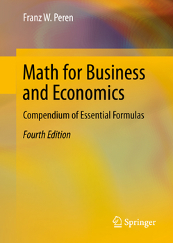 Hardcover Math for Business and Economics: Compendium of Essential Formulas Book