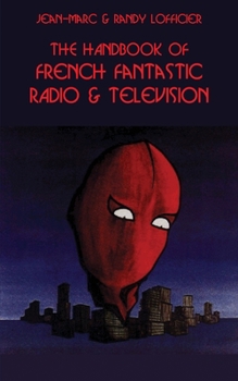 Paperback The Handbook of French Fantastic Radio & Television Book