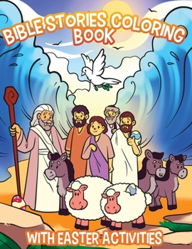 Paperback Bible Stories Coloring Book: With Easter Activities Book