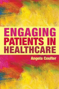 Paperback Engaging Patients in Healthcare Book