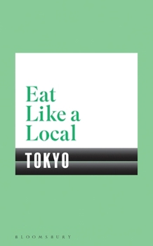 Paperback Eat Like a Local Tokyo Book