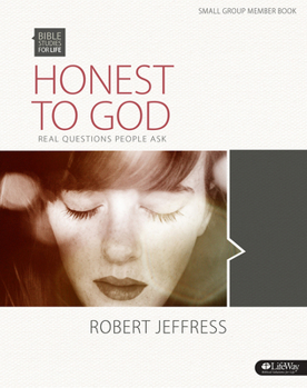 Paperback Bible Studies for Life: Honest to God - Bible Study Book