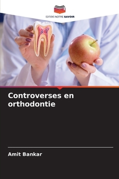 Paperback Controverses en orthodontie [French] Book