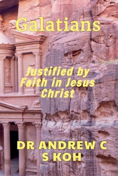 Paperback Galatians: Justified by Faith in Jesus Christ Book