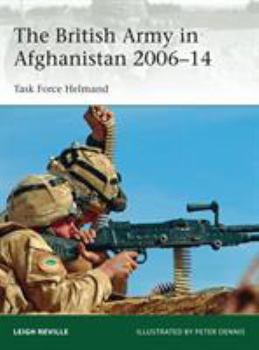 Paperback The British Army in Afghanistan 2006-14: Task Force Helmand Book