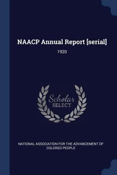 Paperback NAACP Annual Report [serial]: 1920 Book