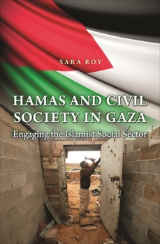 Paperback Hamas and Civil Society in Gaza: Engaging the Islamist Social Sector Book