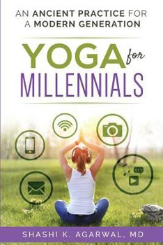 Paperback Yoga for Millennials: An ancient practice for a modern generation Book