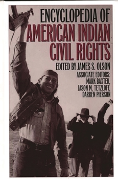Hardcover Encyclopedia of American Indian Civil Rights Book