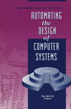 Hardcover Automating the Design of Computer Systems Book