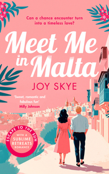 Paperback Meet Me in Malta: A Feel-Good Story of Love, Family and Second Chances. Book