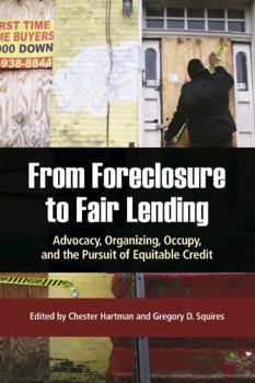 Paperback From Foreclosure to Fair Lending: Advocacy, Organizing, Occupy, and the Pursuit of Equitable Access to Credit Book