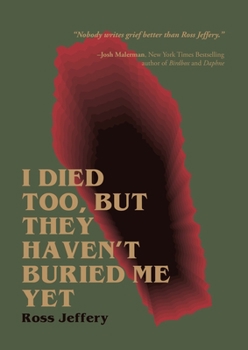 Paperback I Died Too, But They Haven't Buried Me Yet Book